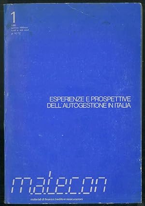 Esperienze e prospettive dell'autogestione in Italia. Matecon anno V n.1 /1986 gennaio-febbraio.