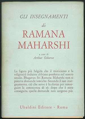 Gli insegnamenti di Ramana Maharshi. Traduzione di Giuseppe Sardelli.