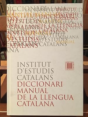 DICCIONARI MANUAL DE LA LLENGUA CATALANA I.E.C.