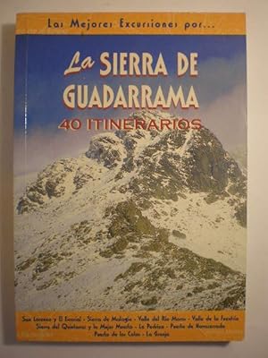 La Sierra de Guadarrama. 40 Itinerarios