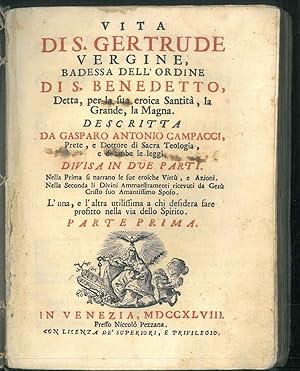 Vita di S. Gertrude vergine, badessa dell'ordine di S. Benedetto, detta, per la sua eroica Santit...