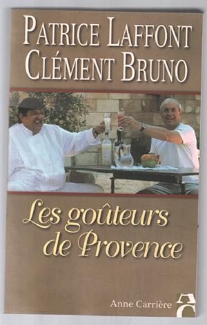 Seller image for Les goteurs de Provence for sale by librairie philippe arnaiz