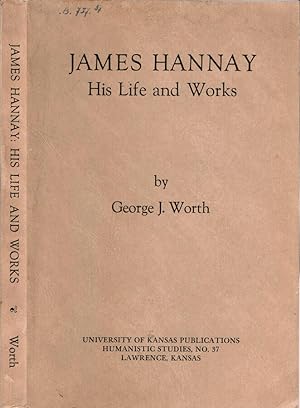 Bild des Verkufers fr James Hannay His Life and Works zum Verkauf von Biblioteca di Babele