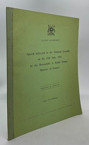 Speech delivered in the National Assembly on the 11th of June, 1963 by the Honourable A. Kalle Se...