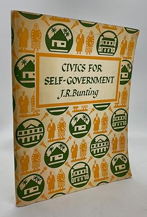 Civics for Self-Government: A course in citizenship and character training