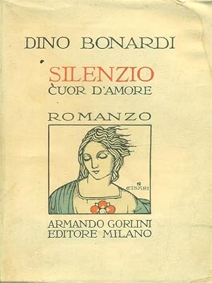 Imagen del vendedor de Silenzio cuor d'amore a la venta por Miliardi di Parole