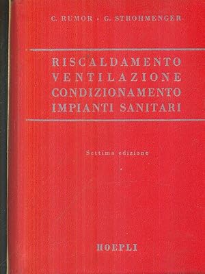 Seller image for Riscaldamento ventilazione condizionamento impianti sanitari for sale by Miliardi di Parole