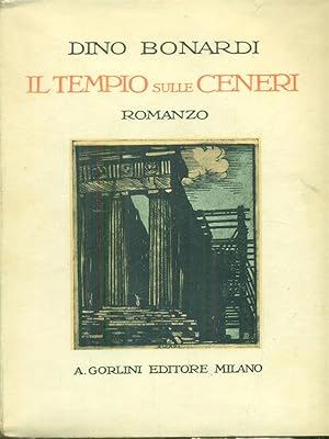 Imagen del vendedor de Il tempio sulle ceneri a la venta por Miliardi di Parole