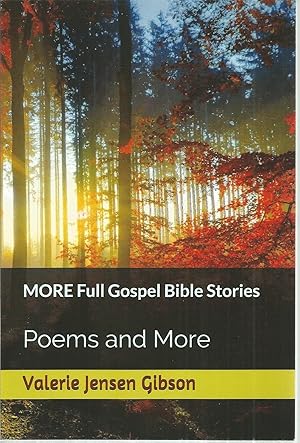 Image du vendeur pour MORE Full Gospel Bible Stories: Poems and More mis en vente par The Book Junction