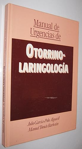 Imagen del vendedor de MANUAL DE URGENCIAS DE OTORRINOLARINGOLOGIA a la venta por UNIO11 IMPORT S.L.