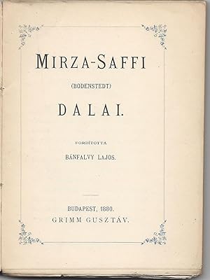 Mirza-Saffi (Bodenstedt) Dalai. Fordította Bánfalvy Lajos