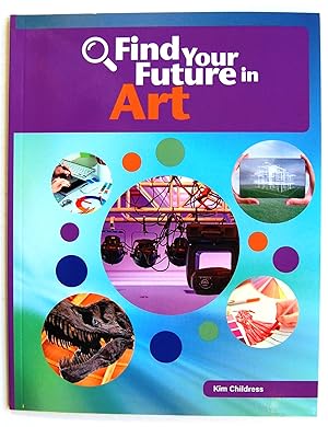 Find Your Future in Art, Signed