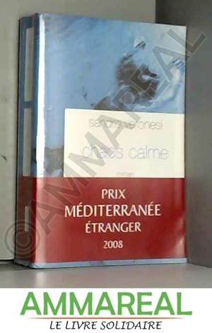 Image du vendeur pour Chaos calme- Prix Femina du roman tranger 2008- mis en vente par Ammareal