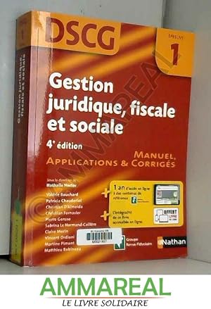 Seller image for Gestion juridique, fiscale et sociale - DSCG 1 - Manuel, applications et corrigs for sale by Ammareal