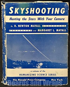 Seller image for Skyshooting Hunting the Stars with Your Camera for sale by Boards & Wraps
