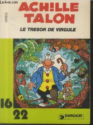 Bild des Verkufers fr Achille Talon : Le trsor de virgule (Collection : "Dargaud 16/22" n95) zum Verkauf von Le-Livre