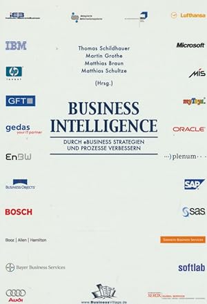 Bild des Verkufers fr Business Intelligence - Durch eBusiness Strategien und Prozesse verbessern. zum Verkauf von Antiquariat Bernhardt