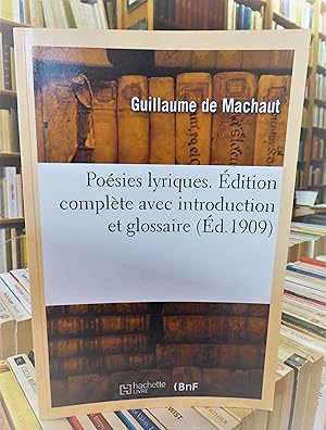 poésies lyriques - edition complète avec introduction et glossaire (edition 1909)