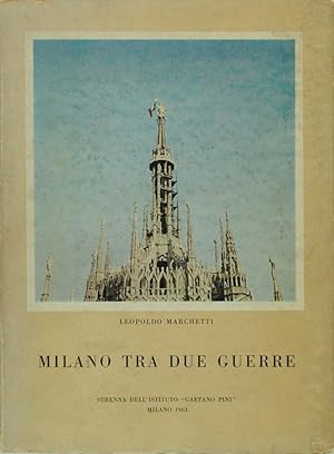 Seller image for Milano tra due guerre (1914 1946) for sale by FABRISLIBRIS