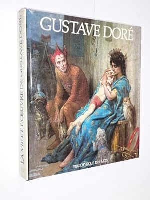 Seller image for La vie et l'?uvre de Gustave Dor. / tude de Annie Renonciat for sale by Librairie Douin