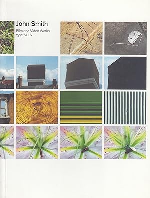 Seller image for John Smith. Film And Video Works 1972-2002 for sale by Stefan Schuelke Fine Books