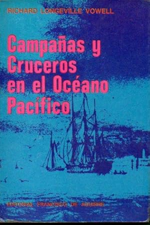 Bild des Verkufers fr CAMPAAS Y CRUCEROS EN EL OCEANO PACIFICO zum Verkauf von ALZOFORA LIBROS