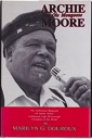 Seller image for Archie Moore. The Ole Mongoose: The Authorized Biography of Archie Moore, Undefeated Light Heavyweight Champion of the World for sale by Monroe Street Books