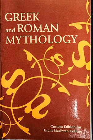 Image du vendeur pour GREEK AND ROMAN MYTHOLOGY-CUSTOM EDITION mis en vente par Mad Hatter Bookstore