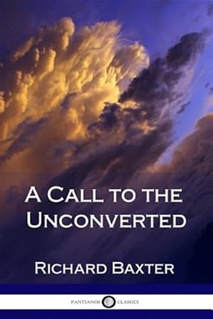 Seller image for A Call to the Unconverted for sale by GreatBookPrices