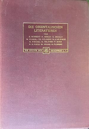 Imagen del vendedor de Die Orientalischen Literaturen. Mit Einleitung Die Anfnge der Literatur und die Literatur der Primitiven Vlker. a la venta por FOLIOS LIMITED