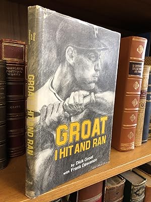 GROAT: I HIT AND RAN