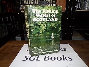 Seller image for The fishing waters of Scotland for sale by Tilly's Bookshop