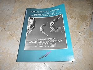 Seller image for Fundamentals of Anatomy & Physiology: Application Manual for sale by ralph brandeal