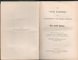 The "Our Father" or being Illustrations of the Several Petitions of the Lord's Prayer.