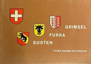 Immagine del venditore per Grimsel, Furka, Susten, three passes excursion venduto da Librairie SSAD