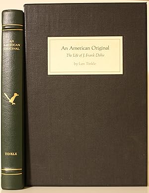 An American Original The Life Of J. Frank Dobie