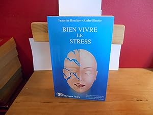 BIEN VIVRE LE STRESS