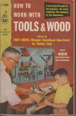 Bild des Verkufers fr How to work with Tools & Wood zum Verkauf von Robinson Street Books, IOBA