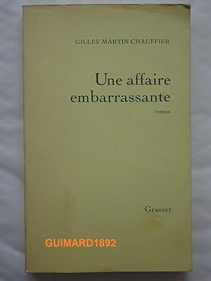 Imagen del vendedor de Une affaire embarrassante a la venta por Librairie Michel Giraud