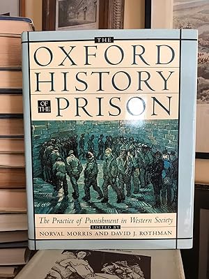 The Oxford History of the Prison. The Practice of Punishment in Western Society