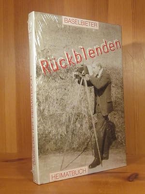 Seller image for Baselbieter Heimatbuch Nr. 21: Rckblenden (originalverpacktes Exemplar). for sale by Das Konversations-Lexikon