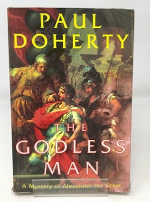 Bild des Verkufers fr The Godless Man: A murder-mystery of Alexander the Great 2 (Alexander Mysteries 2) zum Verkauf von Cambridge Recycled Books