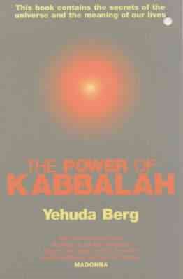 Seller image for Power of Kabbalah : This Book Contains the Secrets of the Universe and the Meaning of Our Lives for sale by GreatBookPricesUK