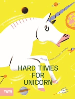 Bild des Verkufers fr Hard Times for Unicorn zum Verkauf von GreatBookPrices