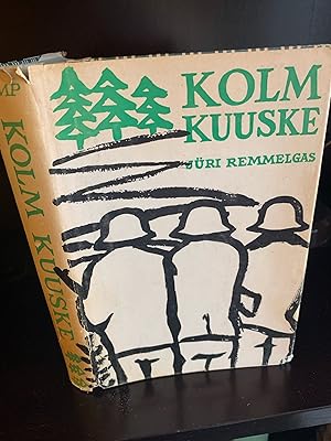 KOLM KUUSKE