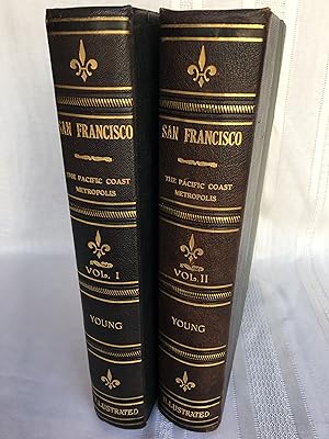 San Francisco: A History of the Pacific Coast Metropolis (2 volumes)