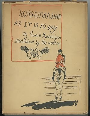 Image du vendeur pour Horsemanship as it is Today mis en vente par The Reluctant Bookseller