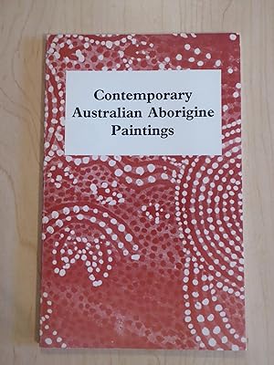 Imagen del vendedor de Contemporary Australian Aborigine Paintings a la venta por Bradley Ross Books