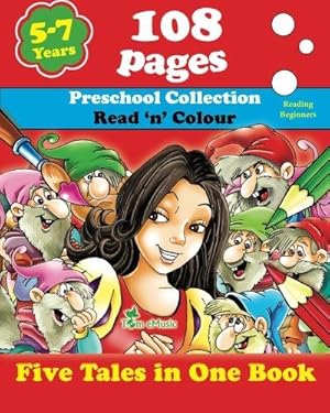 Seller image for Five Tales in One Book: Read 'n' Color Your Fairy Tale - Preschool Collection - Coloring Picture Book for Beginner and Intermediate Readers (5-7 Years Old Kids): Volume 3 for sale by WeBuyBooks