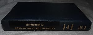 Bild des Verkufers fr Introduction to Agriculture Biochemistry zum Verkauf von Pheonix Books and Collectibles
